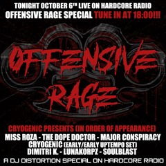 Offensive Rage Special At Hardcore Radio