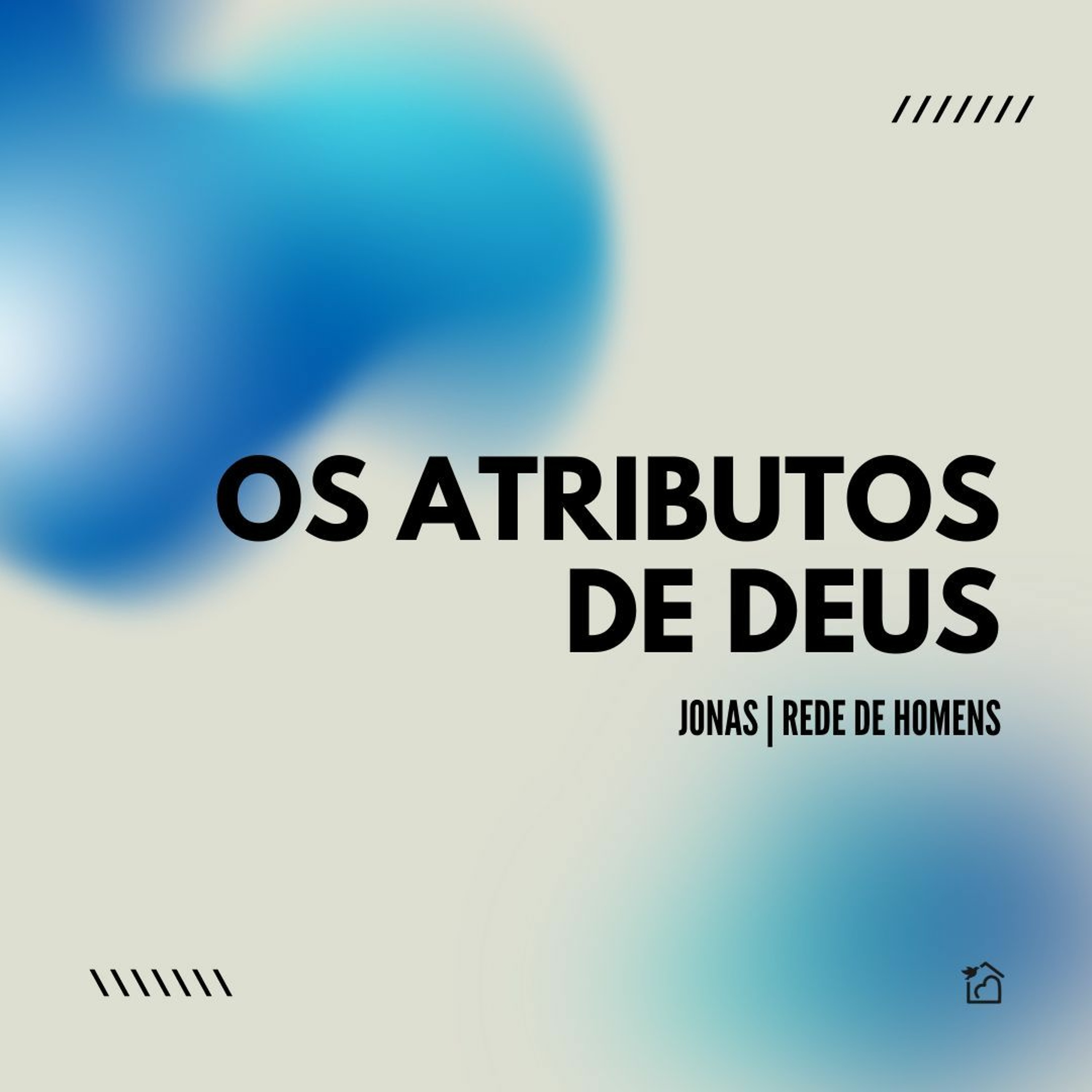 Os Atributos De Deus - Jonas (Rede De Homens) 17/03/2024 episode artwork