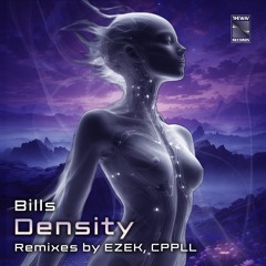 Bills - Density (EP Remixes by EZEK, CPPLL) [TheWav]