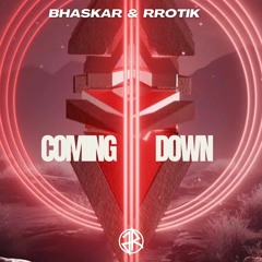 Bhaskar, Rrotik - Coming Down (Jhonye Reave remix)
