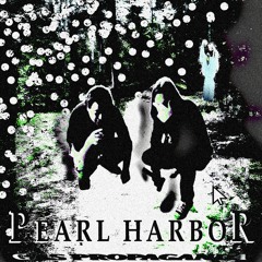 PEARL HARBOR | ft. D!ZZ | prod.PRISON