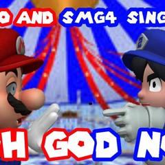 Oh God No But Smg4 And Mario Sings It