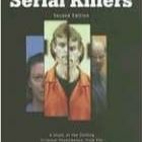 Download❤️eBook✔️ The Encyclopedia of Serial Killers (Facts on File Crime Library) Full Books