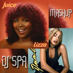 Don't Start Now x Lights Up x Juice ft. Harry Styles x Dua Lipa x Lizzo [DJ SPA MASHUPS]