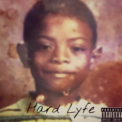Hard Lyfe