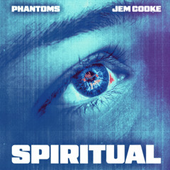 Phantoms & Jem Cooke - Spiritual (DBRASSRD Remix)