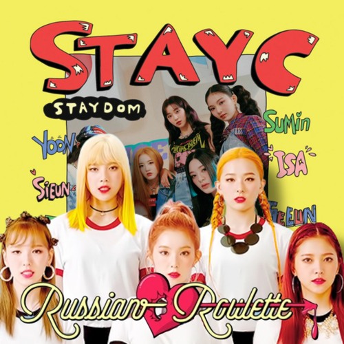 Stream STAYC - ASAP (Russian Roulette ver.) 스테이씨 ASAP 러시안