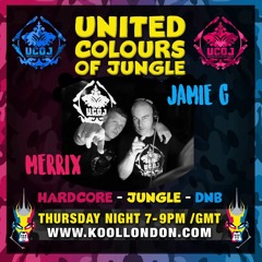 DJ JAMIE G & DJ MERRIX - UNITED COLOURS OF JUNGLE SHOW  11-03-21 - WWW.KOOLLONDON.COM