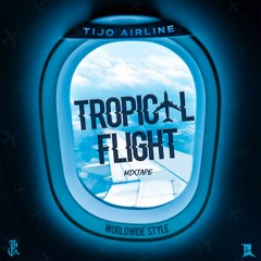 Tii'Jo - T.F.M (Tropical Flight) Mixtape