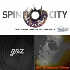 Goz & Glen 'The Houseman' Williams - Spin City