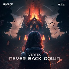 Vertex - Never Back Down