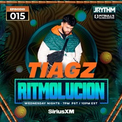 @JRYTHM - #RITMOLUCION EP.015: TIAGZ & SNC