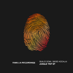 Giulio Domi, Diego Accalai - Jungle Trip (Supported by Marco Carola, Blackchild, Ale de Tuglie)