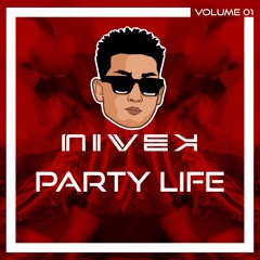 Party Life by Nivek Volume 1