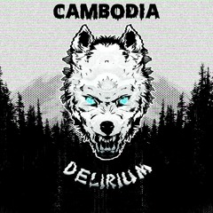 DELIRIUM - CAMBODIA [HALLOWEEN SPECIAL]