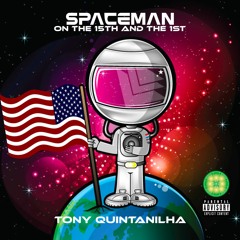 SPACEMAN ON THE 15TH AND THE 1ST