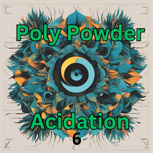 Poly Powder - Acidation #6 - LIVE @CDJ2000NXS+DJM900NXS
