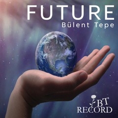 Future - BülentTepe