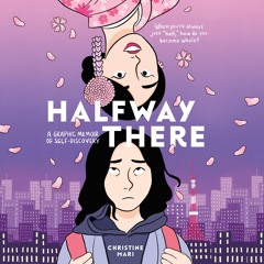 Halfway There By Christine Mari