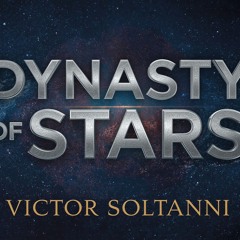 Victor Soltanni - Dynasty of Stars