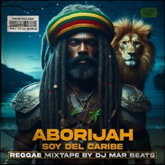 Aborijah Soy del Caribe Mixtape by Marbeats