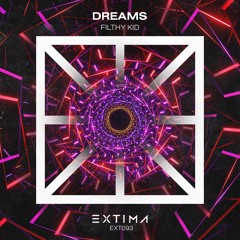 Filthy Kid - Dreams (Original Mix)