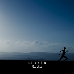 Runnin' (Prod. by neverr)
