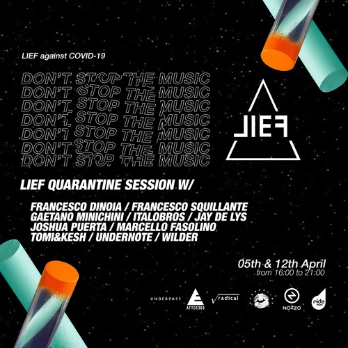 LIEF Quarantine Session Mixed by Tomi & Kesh