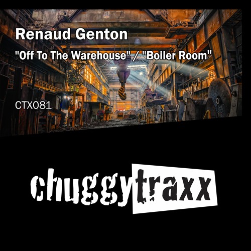 Renaud Genton - "Off To The Warehouse" (Original Mix) CTX081 Preview