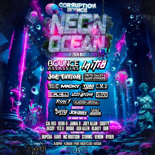 Stream DJ Tucker Corruption Bounce Neon Ocean - 28th March 2026