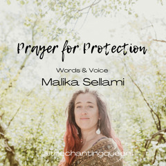 Prayer for Protection by Malika Sellami