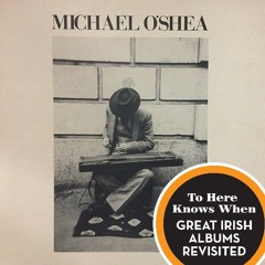 THKW EP06 - Michael O’Shea by Michael O’Shea