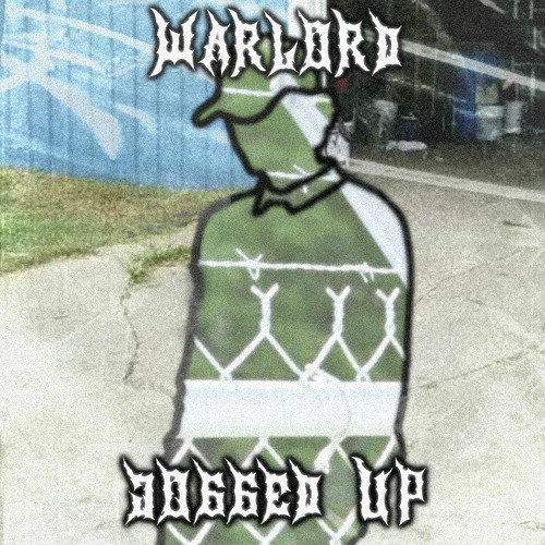 WARLORD - JOGGED UP [WHOA CITY] (CLIP)