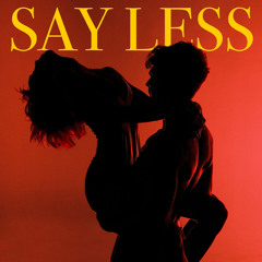 Say Less Remix