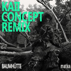 Baumhütte Kaii Concept Remix