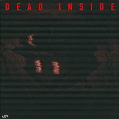 DEAD INSIDE