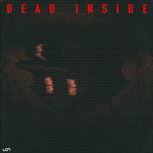 DEAD INSIDE