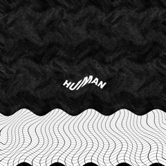 Human (feat. Exin)