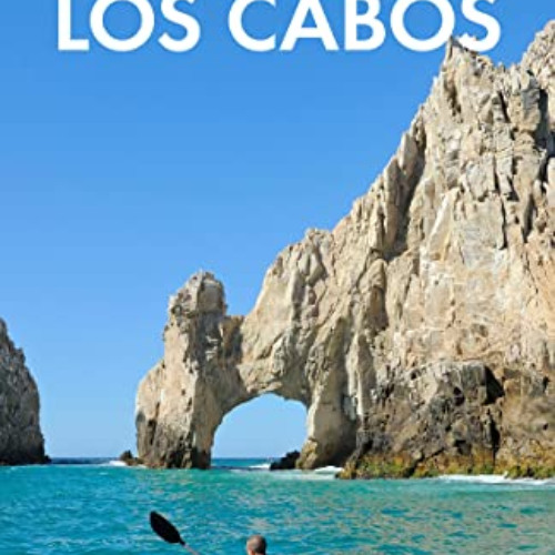 FREE EBOOK 💞 Fodor's Los Cabos: with Todos Santos, La Paz & Valle de Guadalupe (Full