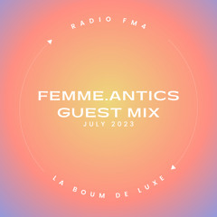 Summer 2023 - Radio FM 4 La Boum de Luxe - Guest Mix