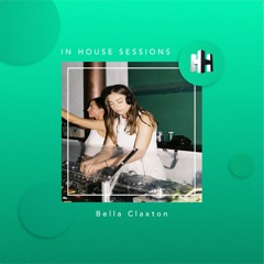 In House Session 017 // Bella Claxton recorded live at the Gasometer Hotel