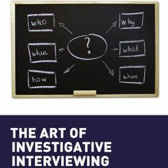[Access] KINDLE 📥 The Art of Investigative Interviewing by  Inge Sebyan Black EPUB K