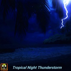 Tropical Night Thunderstorm with Sounds of Waves, Heavy Thunder and Insects