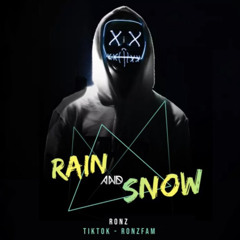 Ronz - rain and snow
