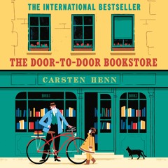 The Door to Door Bookstore by Carsten Henn