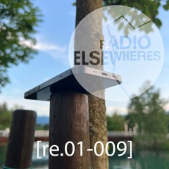 all things elsewheres [re.01-009]