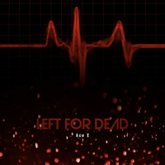 Left For Dead