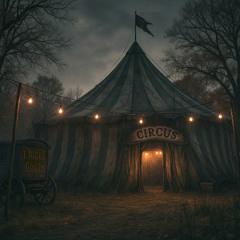 Travelling Circus (collab with Remnant60)