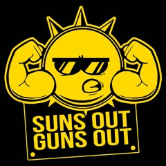 Suns Out Guns Out (1)