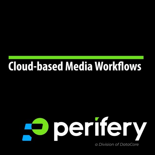 Pros and Cons of Cloud-based Media Workflows